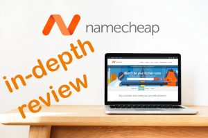 Is Namecheap Best to Host Your Blog or Website: A-Z unbiased In-depth Review
